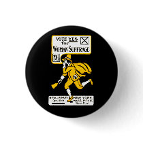 1915 Yes! Womens Suffrage Poster Button