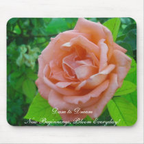 191, Dare to Dream New Beginnings, Bloom Everyday! mousepads