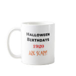 1920 halloween birthday coffee mug