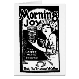 1920 Morning Joy Coffee Newspaper Ad Card card