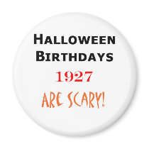 1927 halloween birthday magnets by halloweenbirthdayboo 1927 halloween birthday magnets