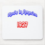1927 Made In America Mousepad
