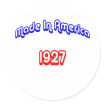 1927 Made In America stickers by birthyeardesigns2 1927 Made In America stickers