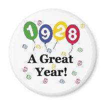 1928 A Great Year Birthday magnets by birthdayTshirts 1928 A Great Year Birthday magnets