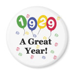 1929 A Great Year Birthday Refrigerator Magnet