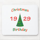 1929 Christmas Birthday Mouse Pad