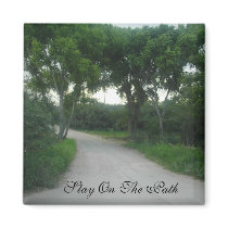 192, Stay On The Path magnets by CindyZazzle 192, Stay On The Path magnets