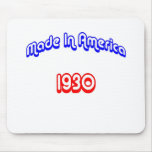 1930 Made In America Mousepads