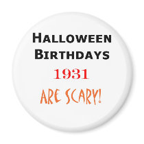 1931 halloween birthday magnets by halloweenbirthdayboo 1931 halloween birthday magnets