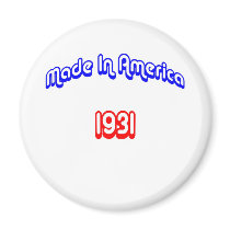 1931 Made In America magnets by birthyeardesigns2 1931 Made In America magnets
