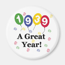 1939 A Great Year Birthday Refrigerator Magnets