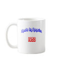 1953 Made In America mugs