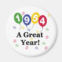 1954 A Great Year Birthday Magnets