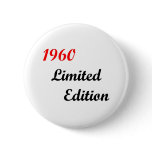 1960 Limited Edition Pinback Button