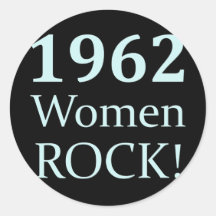 1962 Women Rock, 50th Birthday Round Stickers