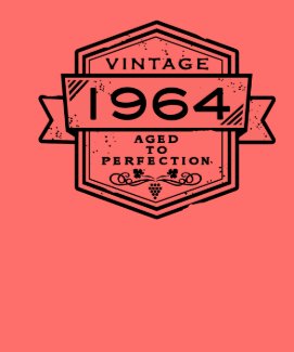 1964 Aged To Perfection Tshirt and Hoodie