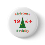1964 Christmas Birthday Button