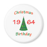 1964 Christmas Birthday Fridge Magnet