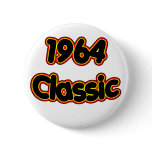 1964 Classic Pinback Button