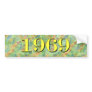 1969 BUMPER STICKER