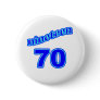1970 Nineteen 70 Pinback Button