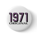 1971 Original buttons by myfavoritetees 1971 Original buttons