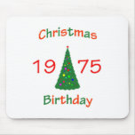 1975 Christmas Birthday Mousepad