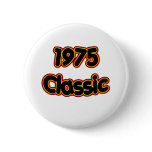 1975 Classic Pinback Buttons