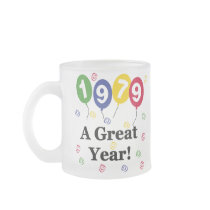 1979 A Great Year Birthday mugs