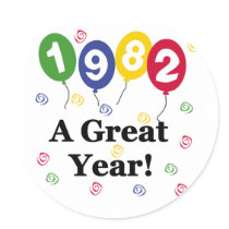 1982 A Great Year Birthday Stickers