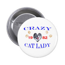 1982 Crazy Cat Lady Pinback Button
