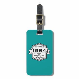 1984 Aged To Perfection Luggage Tags