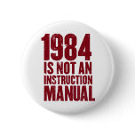 1984 is Not an Instruction Manual Button