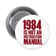1984 is Not an Instruction Manual Button