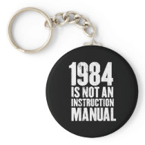 1984 is Not an Instruction Manual Keychain