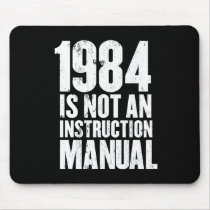 1984 is Not an Instruction Manual Mouse Pad
