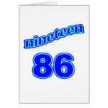 1986 Nineteen 86 Greeting Card