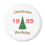 1993 Christmas Birthday Refrigerator Magnet