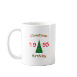 1993 Christmas Birthday Coffee Mugs