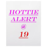 19 Hottie Alert Custom Letterhead
