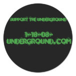 1-18-08-underground.com, support the underground round sticker