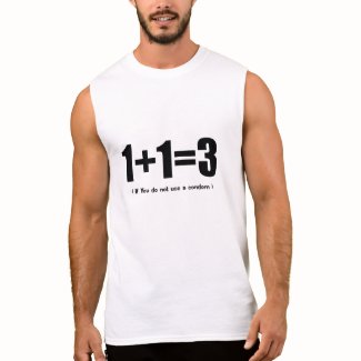 1+1=3 if you don't use a condom internet meme sleeveless tees