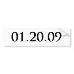 1 20 09 bumper sticker