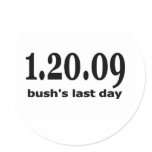 1 20 09 bushs last day sticker