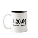1 20 09 finally the end mugs