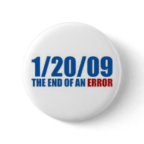 1/20/09 The End of An Error buttons by Ryne800 1/20/09 The End of An Error buttons