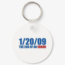 1/20/09 The End of An Error keychains by Ryne800 1/20/09 The End of An Error keychains