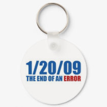 1/20/09 The End of An Error keychains by Ryne800 1/20/09 The End of An Error keychains