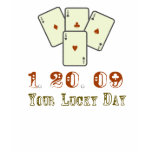 1.20.09 Your Lucky Day! Womens Hoodie Shirt