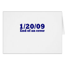 1/20/2009 End of An Error cards by bartstshirts 1/20/2009 End of An Error cards